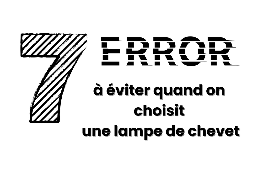 7 erreurs à éviter quand on choisit une lampe de chevet